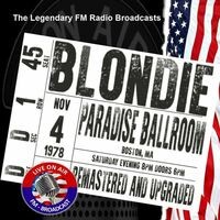 Legendary FM Broadcasts - FM Broadcast Paradise Ballroom, Boston MA 4th November 1978