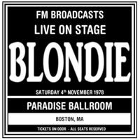 Live On Stage FM Broadcasts - Paradise Ballroom 4th November 1978