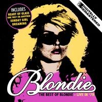 The Best Of Blondie - Live In '79
