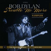 Trouble No More: The Bootleg Series, Vol. 13 / 1979-1981 (Sampler)