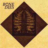 Bone Dies