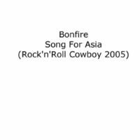 Song For Asia [Rock'n'Roll Cowboy 2005] (engl. Version / radio edit)