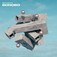 fabric presents Bonobo (DJ Mix)