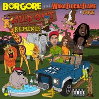 Wild Out (feat. Waka Flocka Flame & Paige) (Remixes)