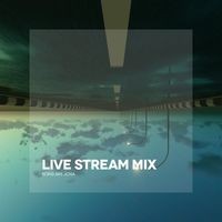 Live Stream Mix (Mixed)
