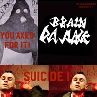 You Axed for It! / Suicide I