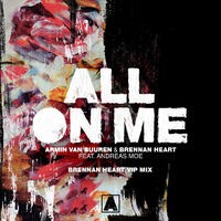 All On Me (Brennan Heart VIP Mix)