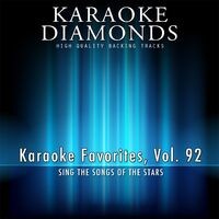 Karaoke Diamonds: Karaoke Favorites, Vol. 92 (Karaoke Version)