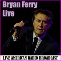 Bryan Ferry - Live (Live)