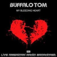 My Bleeding Heart (Live)