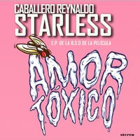 Starless (EP from Amor Tóxico BSO)