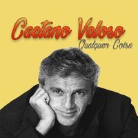 Caetano Veloso, Qualquer Coisa
