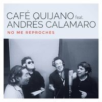 No me reproches (feat. Andrés Calamaro)