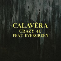 Crazy4u (feat. Evergreen)