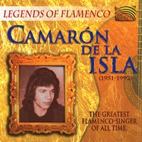 Camaron de la Isla: Legends of Flamenco