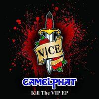 Kill The VIP EP