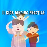11 Kids Singing Practice