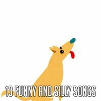 13 Funny and Silly Songs