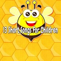 13 Short Songs for Children