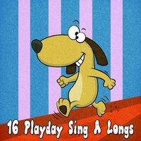 16 Playday Sing a Longs