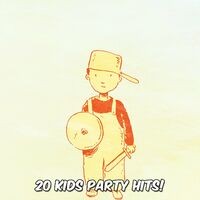20 Kids Party Hits!