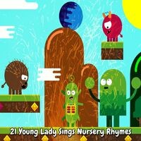 21 Young Lady Sings Nursery Rhymes