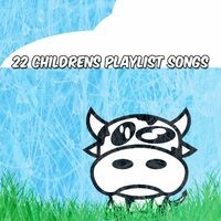 22 Childrens Playlist Songs