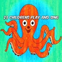 23 Childrens Play And Sing
