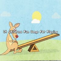 24 Childrens Fun Songs For Playing