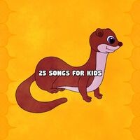 25 Songs For Kids