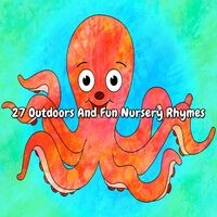 27 Outdoors and Fun Nursery Rhymes