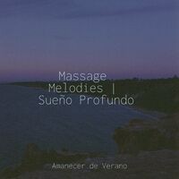 Massage Melodies | Sueño Profundo
