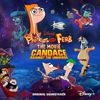We're Back (From “Phineas and Ferb The Movie: Candace Against the Universe”)