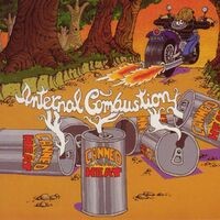 Internal Combustion: The Deluxe Edition [Original Recording Remastered]