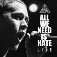 All You Need Is Hate Live