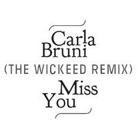 Miss You (The Wickeed Remix)