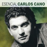 Esencial Carlos Cano