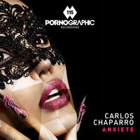 Carlos Chaparro - Anxiete
