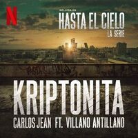 Kriptonita (feat. Villano Antillano)