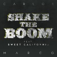 Shake the Boom (feat. Sweet California)