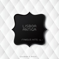 Lisboa Antiga Famous Hits Vol 1