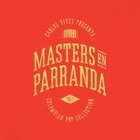 Masters en Parranda (Colombian Pop Collection)