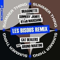 Summer Thing (Les Bisous Remix)