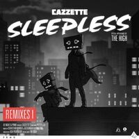 Sleepless (Remixes I) [feat. The High]