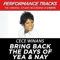 Bring Back The Days Of Yea & Nay (Performance Tracks)