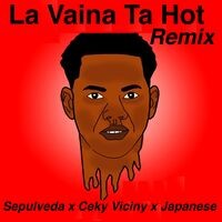 La Vaina Ta Hot (Remix)