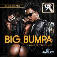 Big Bumpa (Walk Out & Squat) - Single
