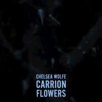 Carrion Flowers - Single