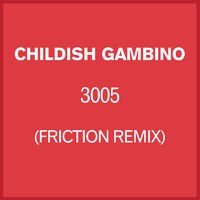 3005 (Friction Remix)