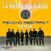 La Fiesta Del Fuego (Psycho Abstract Remix)